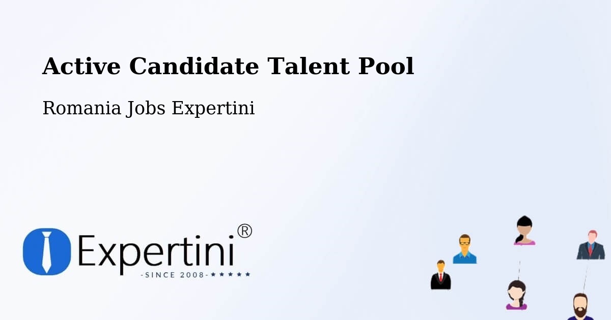 Active Candidate Talent Pool – Acâş - Romania Jobs Expertini