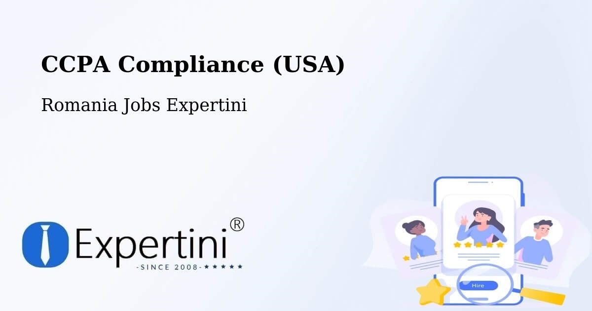 CCPA Privacy Rights & Compliance Notice – Acâş - Romania Jobs Expertini