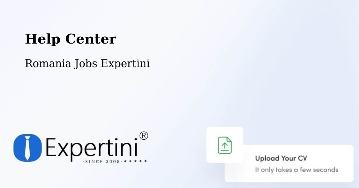 Help Center – Acâş - Romania Jobs Expertini