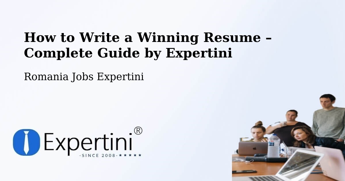 Resume Writing Guide for Job Seekers – Acâş - Acâş, Romania Jobs Expertini