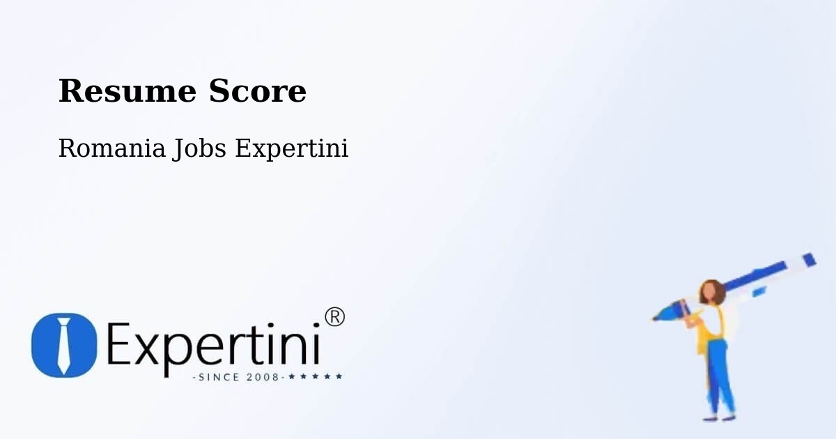 Resume Score & Job Description Match Tool – Acâş - Romania Jobs Expertini