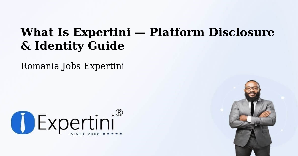 What Is Expertini — Platform Disclosure & Identity Guide – Acâş